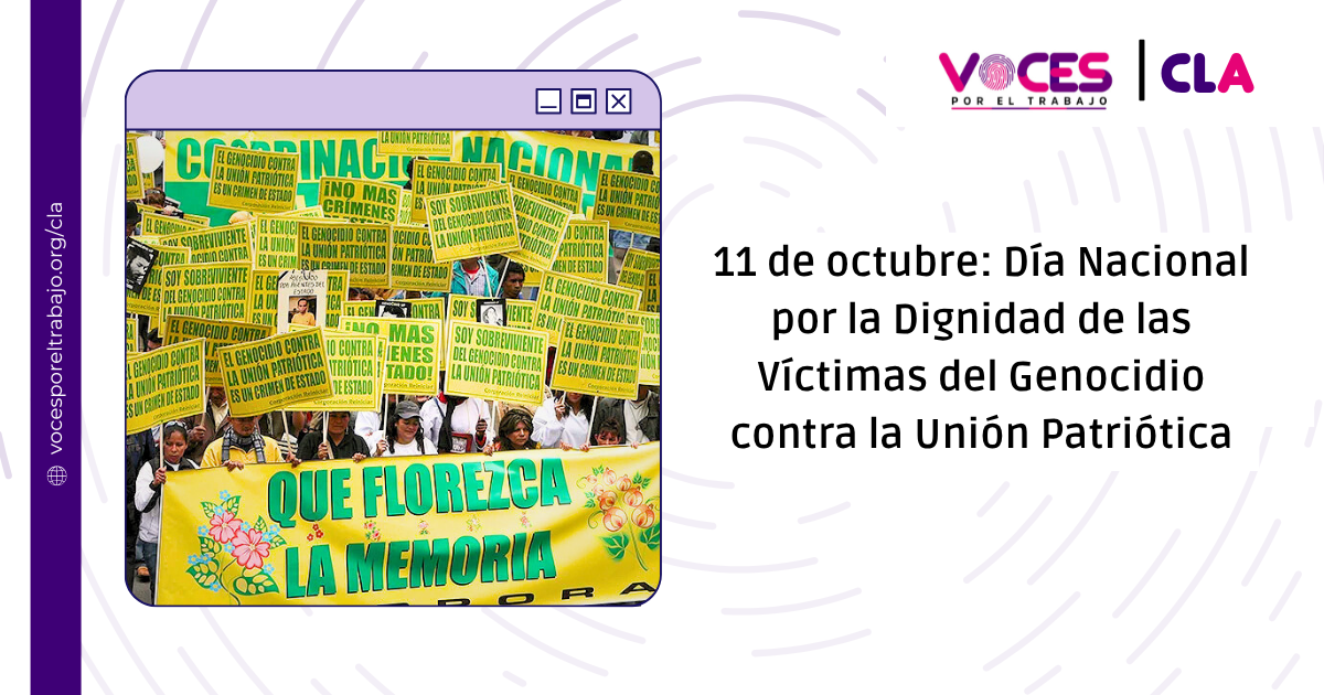 11 de octubre: Día Nacional por la Dignidad de las Víctimas del Genocidio contra la Unión Patriótica 1 up peq
