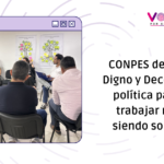 CONPES de Trabajo Digno y Decente, una política para que trabajar no siga siendo sobrevivir 2 conpes pqeq