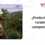 ¿Productores rurales o campesinos? 2 campe pq